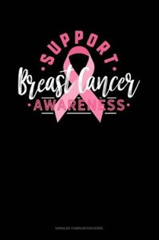 Cover of Support Breast Cancer Awareness