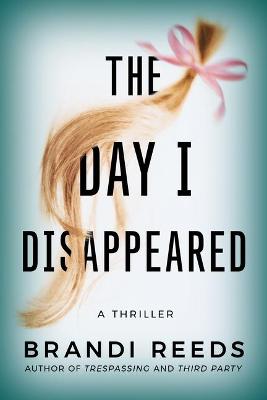 Book cover for The Day I Disappeared