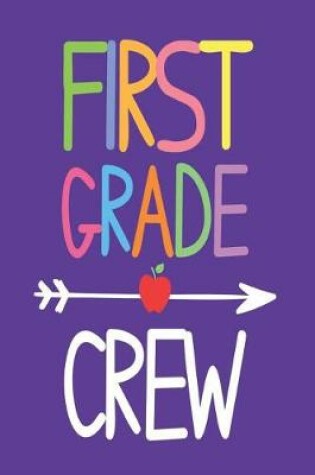 Cover of First Grade Crew