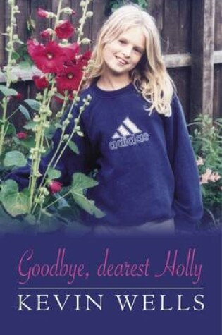 Cover of Goodbye, Dearest Holly
