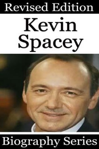 Cover of Kevin Spacey - Biography Series