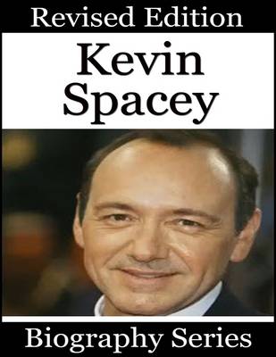 Book cover for Kevin Spacey - Biography Series