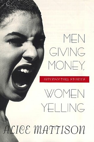 Cover of Men Giving Money, Women Yelling