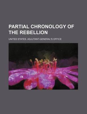 Book cover for Partial Chronology of the Rebellion