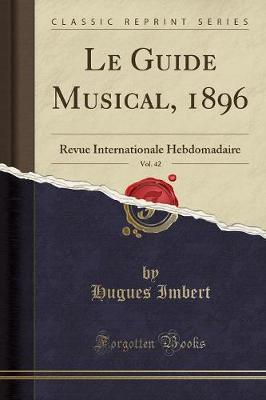 Book cover for Le Guide Musical, 1896, Vol. 42