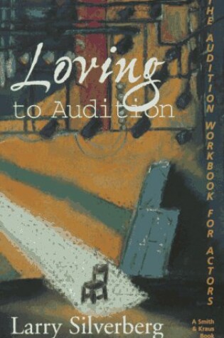 Cover of Loving to Audition