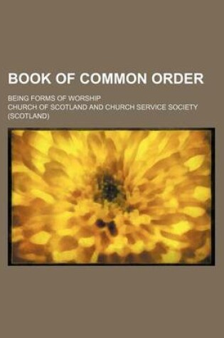 Cover of Book of Common Order; Being Forms of Worship