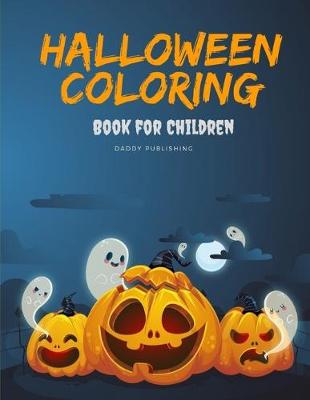 Cover of Halloween Coloring Book for Children