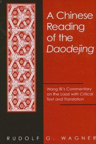 Cover of A Chinese Reading of the Daodejing