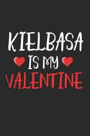 Cover of Kielbasa Is My Valentine