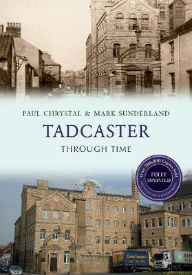 Book cover for Tadcaster Through Time Revised Edition