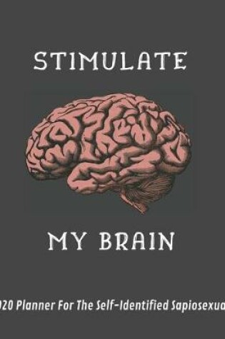 Cover of Stimulate My Brain