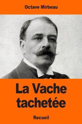 Book cover for La Vache tachetée