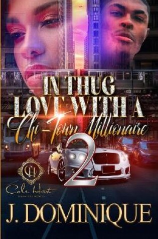 Cover of In Thug Love With A Chi-Town Millionaire 2