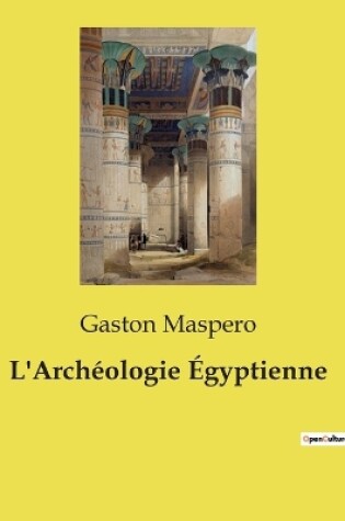 Cover of L'Arch�ologie �gyptienne