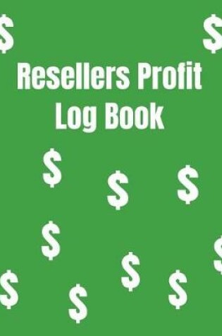Cover of Resellers Profit Log Book