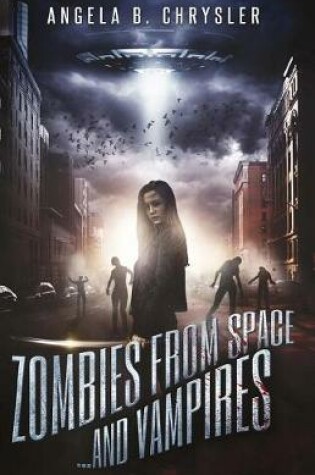 Cover of Zombies from Space and Vampires