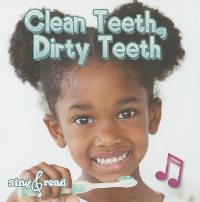 Cover of Clean Teeth, Dirty Teeth