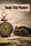 Book cover for Road Trip Planner