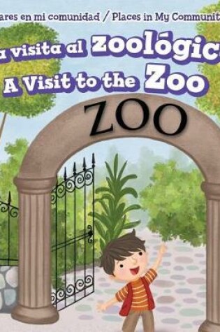 Cover of Una Visita Al Zoológico / A Visit to the Zoo