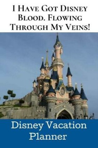 Cover of I Have Got Disney Blood.