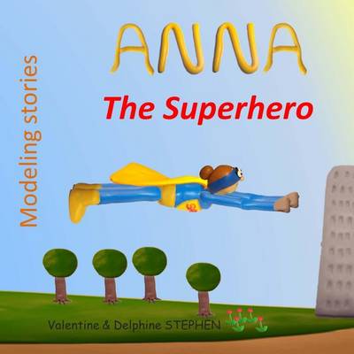 Book cover for Anna the Superhero