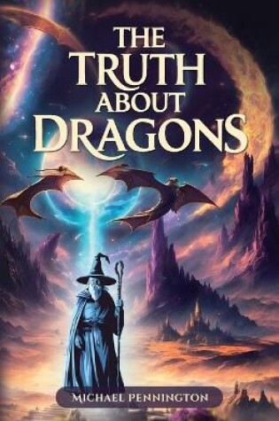 Cover of The Truth about Dragons