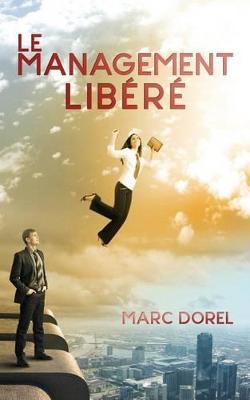 Cover of Le management libéré