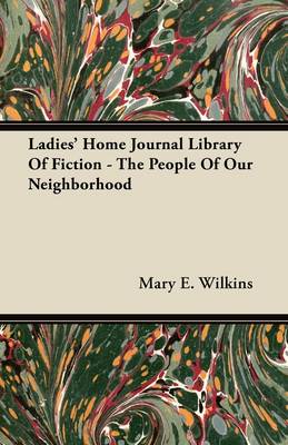 Book cover for Ladies' Home Journal Library Of Fiction - The People Of Our Neighborhood