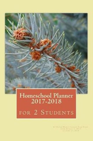 Cover of Homeschool Planner 2017-2018 for 2 Students