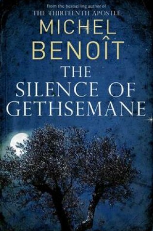 Cover of The Silence of Gethsemane
