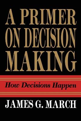 Book cover for Primer on Decision Making