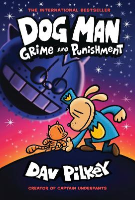 Cover of Dog Man 9: Grime and Punishment