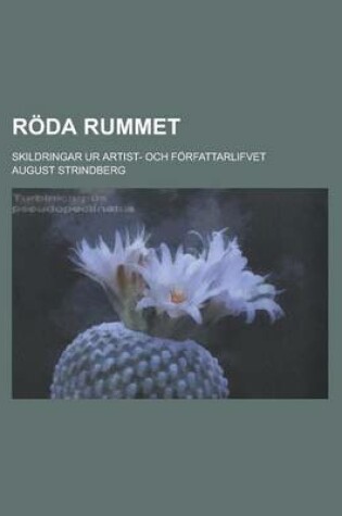 Cover of Roda Rummet; Skildringar Ur Artist- Och Forfattarlifvet