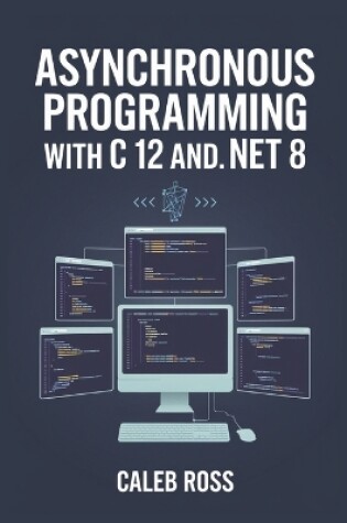 Cover of Asynchronous Programming With C 12 And .NET 8