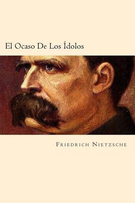 Book cover for El Ocaso De Los Idolos (Spanish Edition)