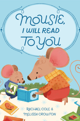 Cover of Mousie, I Will Read to You