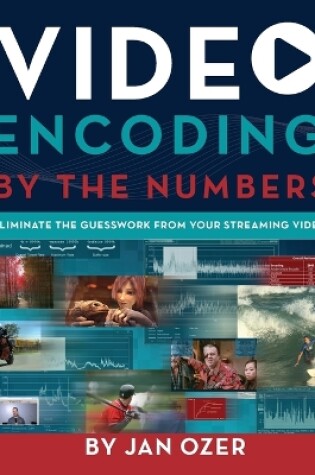 Cover of Video Encoding by the Numbers