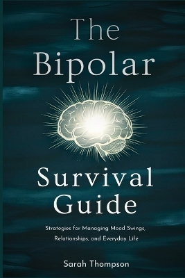 Book cover for The Bipolar Survival Guide