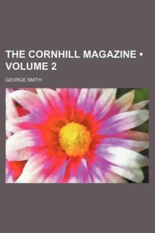 Cover of The Cornhill Magazine (Volume 2)