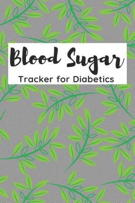 Book cover for Blood Sugar Tracker for Diabetics