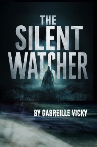 Cover of The Silent Watcher Vol.3