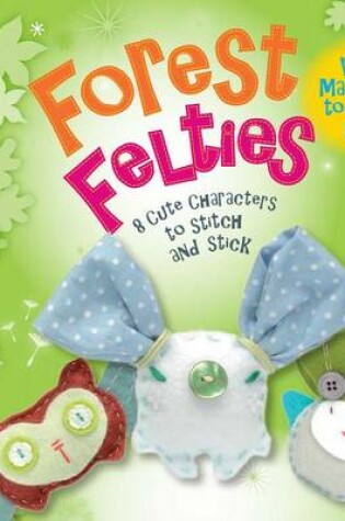 Cover of Forest Felties