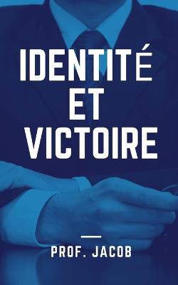Book cover for Identité et victoire