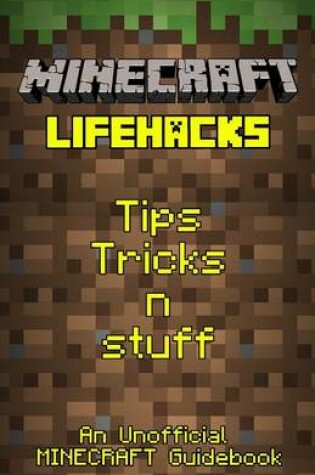 Cover of Minecraft Lifehacks