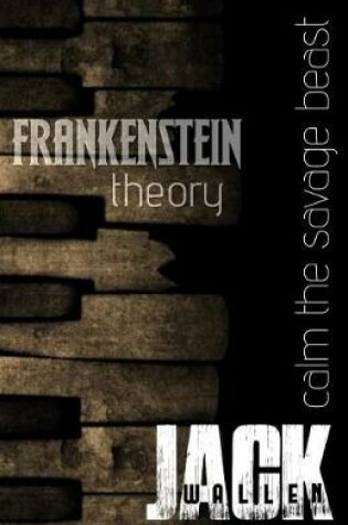 Cover of Frankenstein Theory