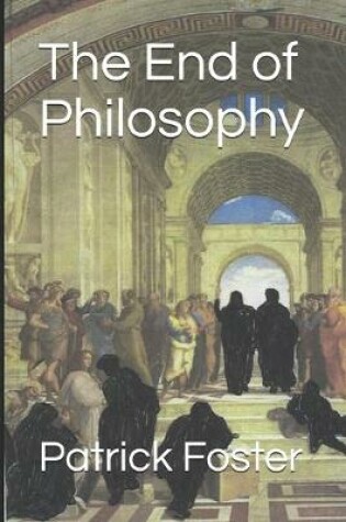 Cover of The End of Philosophy