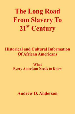 Book cover for The Long Road From Slavery To 21st Century