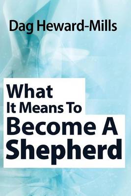 Book cover for What It Means to Become a Shepherd