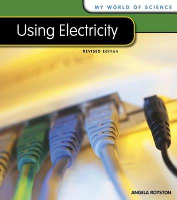 Book cover for Using Electricity (My World of Science)